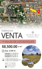 TERRENO EN VENTA EN VILLAS DE LOS BOSQUES AL NORTE DE LA CIUDAD. IDEAL PARA PROYECTO HABITACIONAL